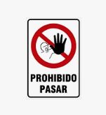 ALTO IMPACTO PROHIBIDO PASAR